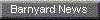 Click here for Barnyard Sounds news